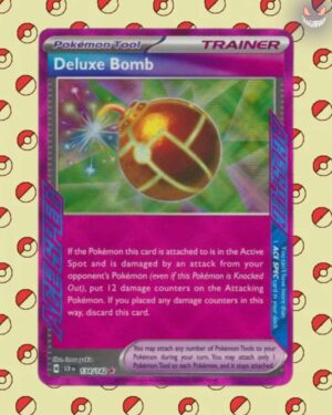 Deluxe Bomb  -  134/142  -  Ace Rare